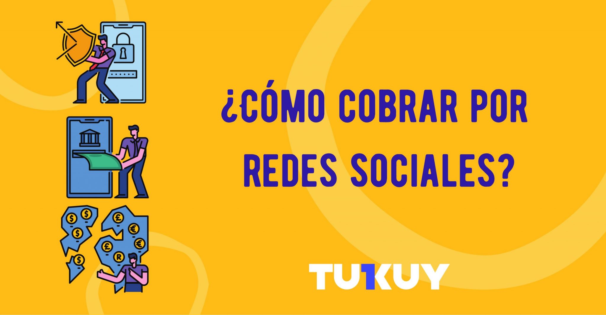 ¿Cómo cobrar por redes sociales? | Pagos Digitales en Latinoamérica